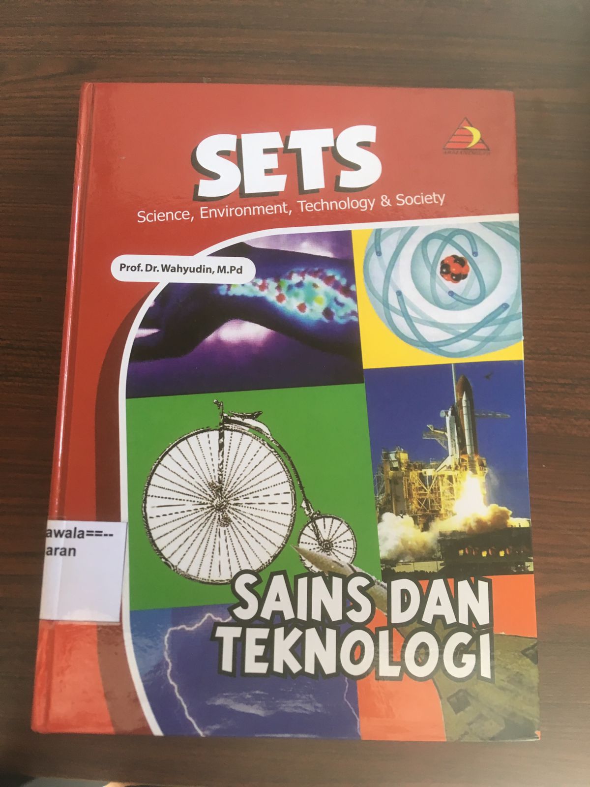 SETS (Science, Environment, Technology & Society): Sains dan Teknologi