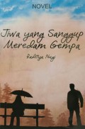 Jiwa yang Sanggup Meredam Gempa