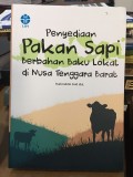 Penyediaan Pakan Sapi Berbahan Baku Lokal di Nusa Tenggara Barat