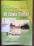Tempat dan Peristiwa Sejarah di Jawa Timur