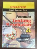 Ensiklopedia Sejarah Penemuan Dunia : Penemuan Tentang Kesehatan 6