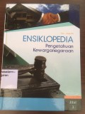 Ensiklopedia Pengetahuan Kewarganegaraan: Jilid 3