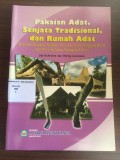Pakaian Adat, Senjata Tradisional, dan Rumah Adat: Provinsi Sulawesi Selatan, Provinsi Nusa Tenggara Barat, dan Provinsi Nusa Tenggara Timur