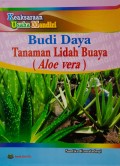 Budi Daya Tanaman Lidah Buaya (Aloe Vera)