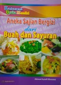 Aneka Sajian Bergizi dari Buah dan Sayuran