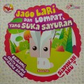Jago Lari dan Lompat yang Suka Sayuran