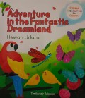 Adventure In The Fantastic Dreamland