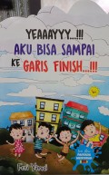 Yeaaayyy! Aku Bisa Sampai Ke Garis Finish