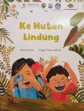 Ke Hutan Lindung